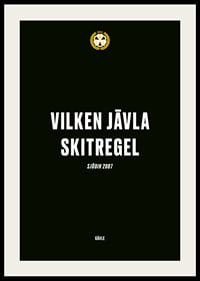 Vilken Jävla Skitregel Brynäs IF-2