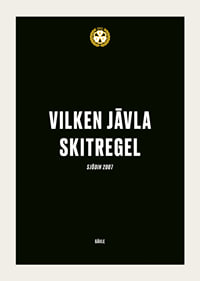 Vilken Jävla Skitregel Brynäs IF-3
