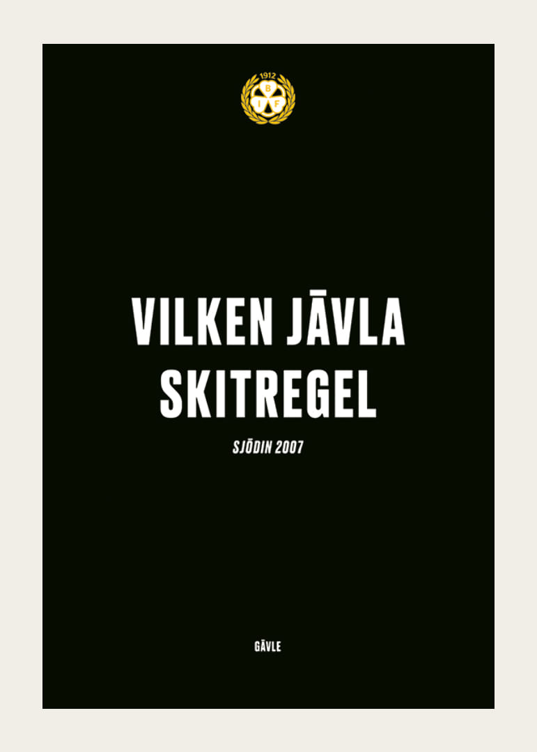 Vilken Jävla Skitregel Brynäs IF-12