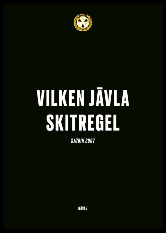 Vilken Jävla Skitregel Brynäs IF-12