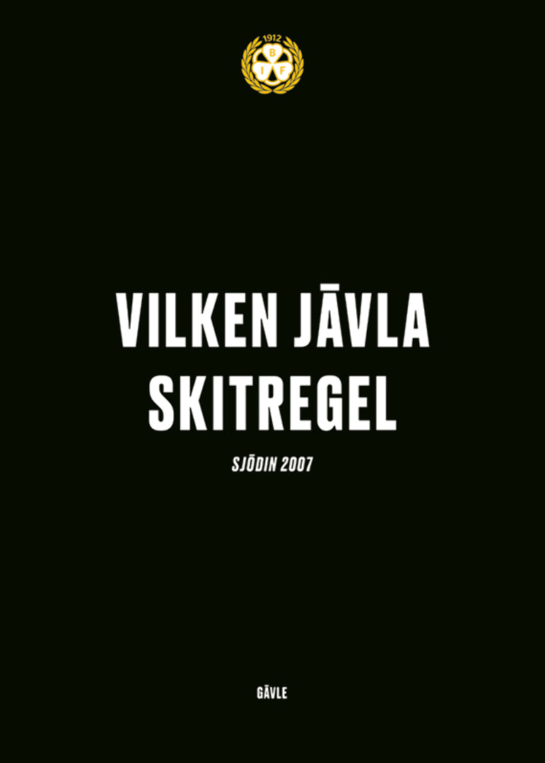 Vilken Jävla Skitregel Brynäs IF-12