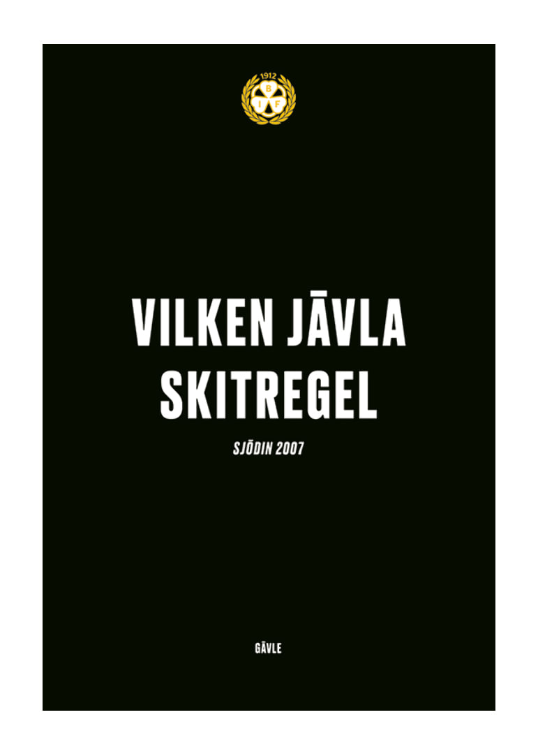 Vilken Jävla Skitregel Brynäs IF-12