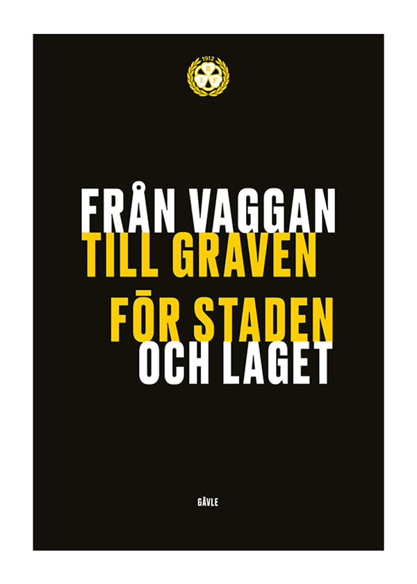 Poster Från Vaggan Till Graven Brynäs IF