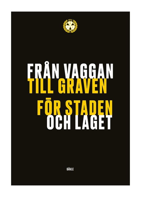 Poster Från Vaggan Till Graven Brynäs IF
