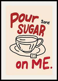 Pour Some Sugar On Me-2