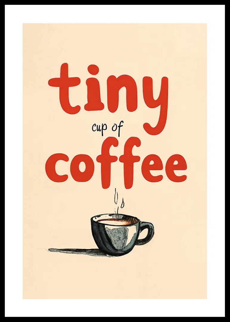 Tiny Cup Of Coffee-12