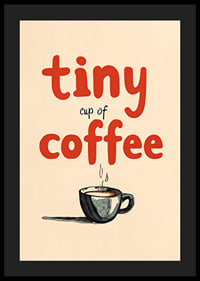Tiny Cup Of Coffee-4