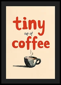 Tiny Cup Of Coffee-4