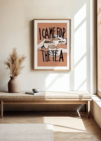 I Came For The Tea-8
