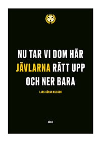 Nu Tar Vi Dom Här Jävlarna Brynäs IF-1