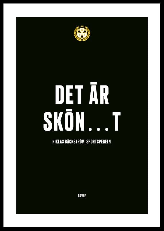 Poster Det Är Skön...t Brynäs IF