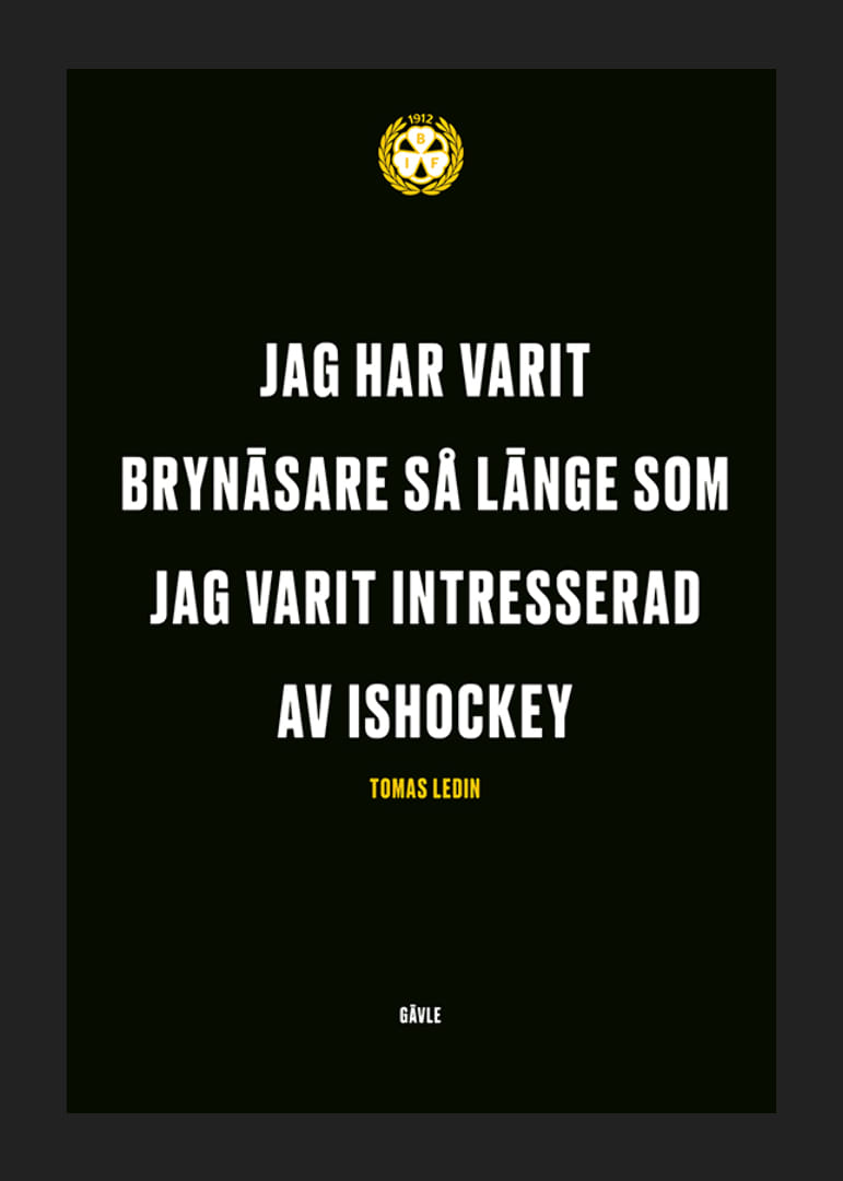 Jag Har Varit Brynäsare Brynäs IF-12