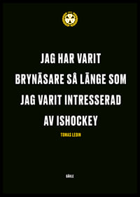Jag Har Varit Brynäsare Brynäs IF-6