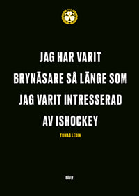 Jag Har Varit Brynäsare Brynäs IF-7