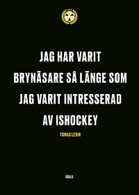 Jag Har Varit Brynäsare Brynäs IF-3