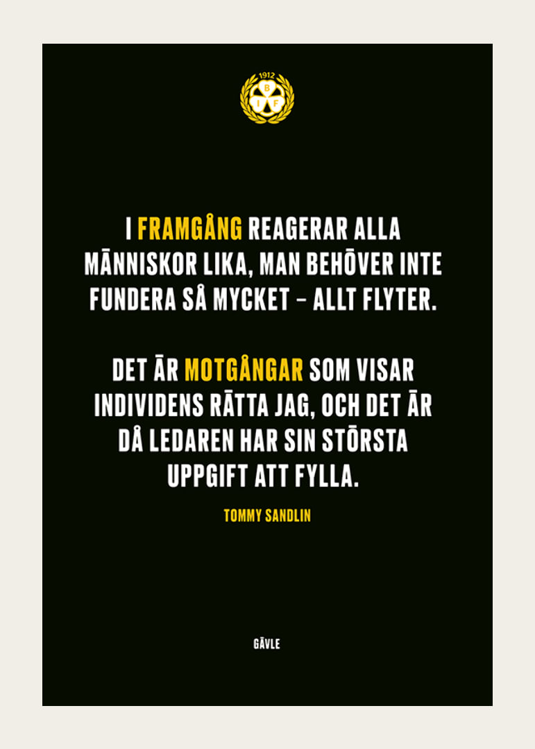Det Är Motgångar Som Visar Individens Rätta Jag Brynäs IF-12