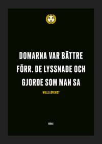Domarna Var Bättre Förr Brynäs IF-5
