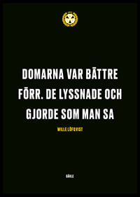 Domarna Var Bättre Förr Brynäs IF-6