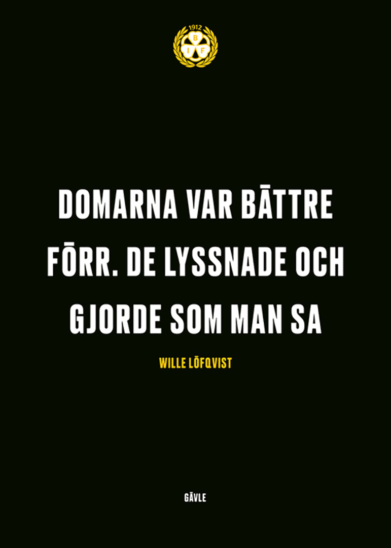 Domarna Var Bättre Förr Brynäs IF-12