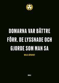 Domarna Var Bättre Förr Brynäs IF-3