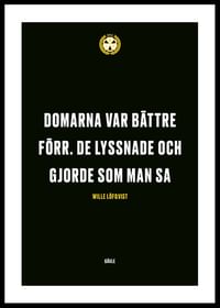 Domarna Var Bättre Förr Brynäs IF-0