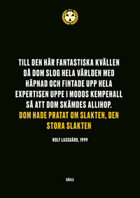 Dom Hade Pratat Om Slakten Brynäs IF-7
