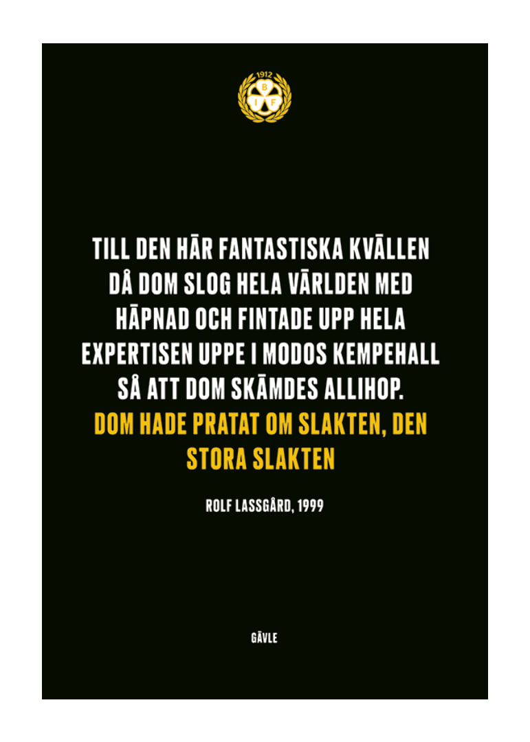 Dom Hade Pratat Om Slakten Brynäs IF-12