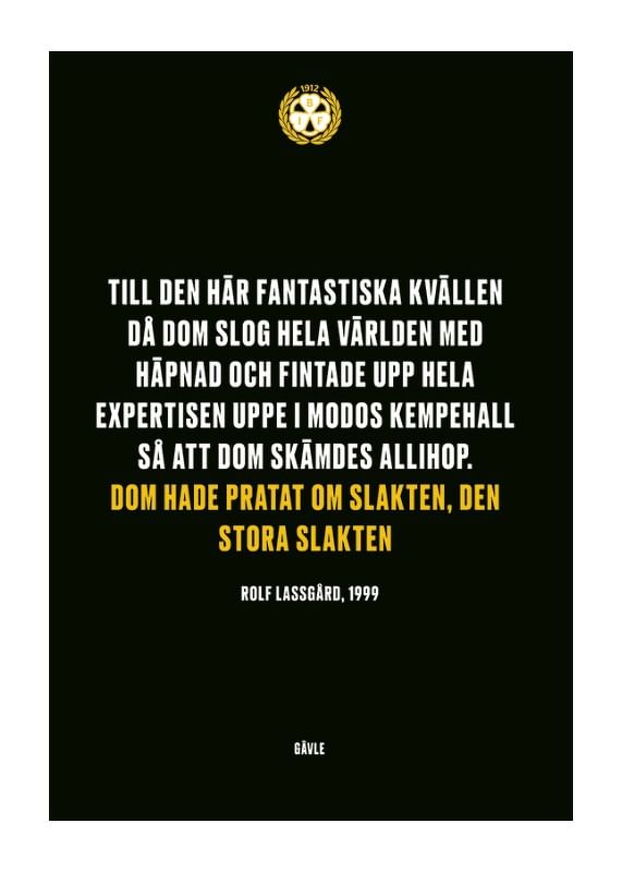 Dom Hade Pratat Om Slakten Brynäs IF-12
