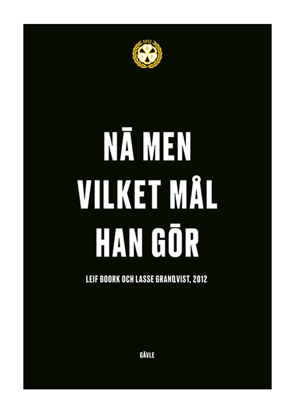 Poster Men Vilket Mål Han Gör Brynäs IF