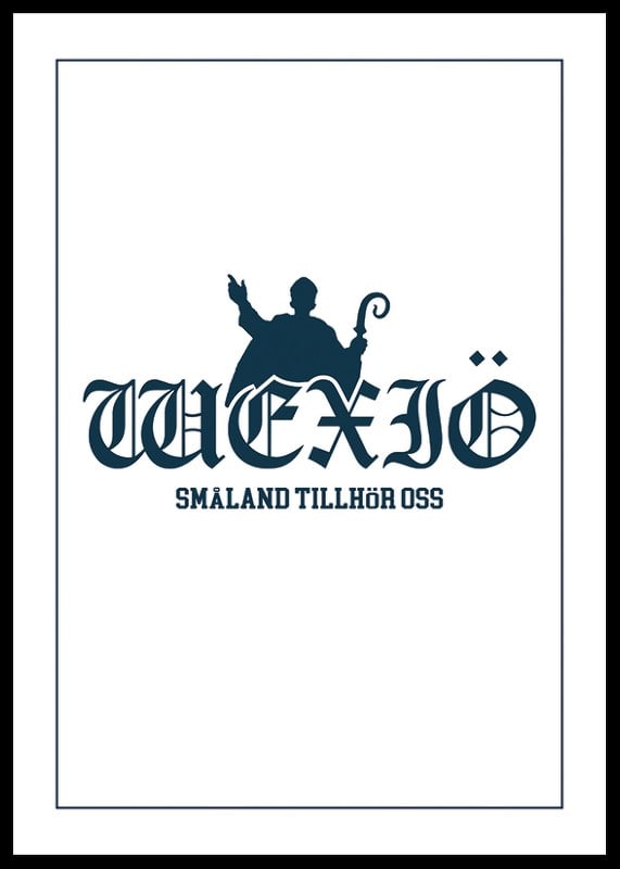Wexiö Småland Tillhör Oss 01-12