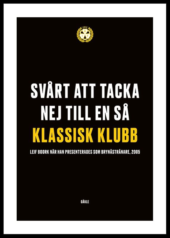 Poster Svårt Att Tacka Nej Brynäs