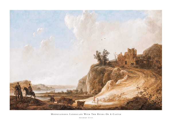 Poster Mountainous Landscape With The Ruins Of A Castle By Aelbert Cuyp