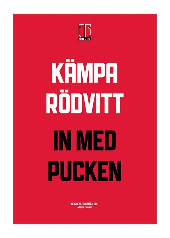 Poster Kämpa Rödvitt Örebro Hockey