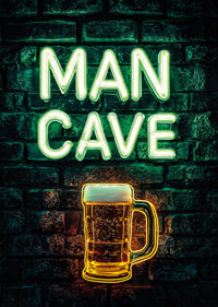 A poster with the neon text "Man Cave" and a glowing beer glass on a rustic brick wall-7