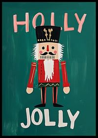 Un afiș cu un spărgător de nuci colorat și textul „Holly Jolly” pe un fundal verde-2