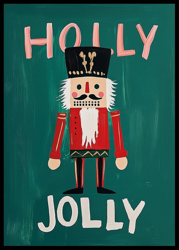Un afiș cu un spărgător de nuci colorat și textul „Holly Jolly” pe un fundal verde-12