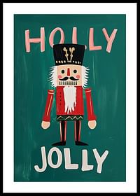 Un afiș cu un spărgător de nuci colorat și textul „Holly Jolly” pe un fundal verde-0