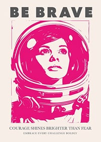 Modig astronaut blickar framåt med uppmaning att möta utmaningar med mod-1